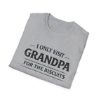 Grandpa Biscuits T-Shirt — "I Only Visit Grandpa For The Biscuits" Funny Family Tee