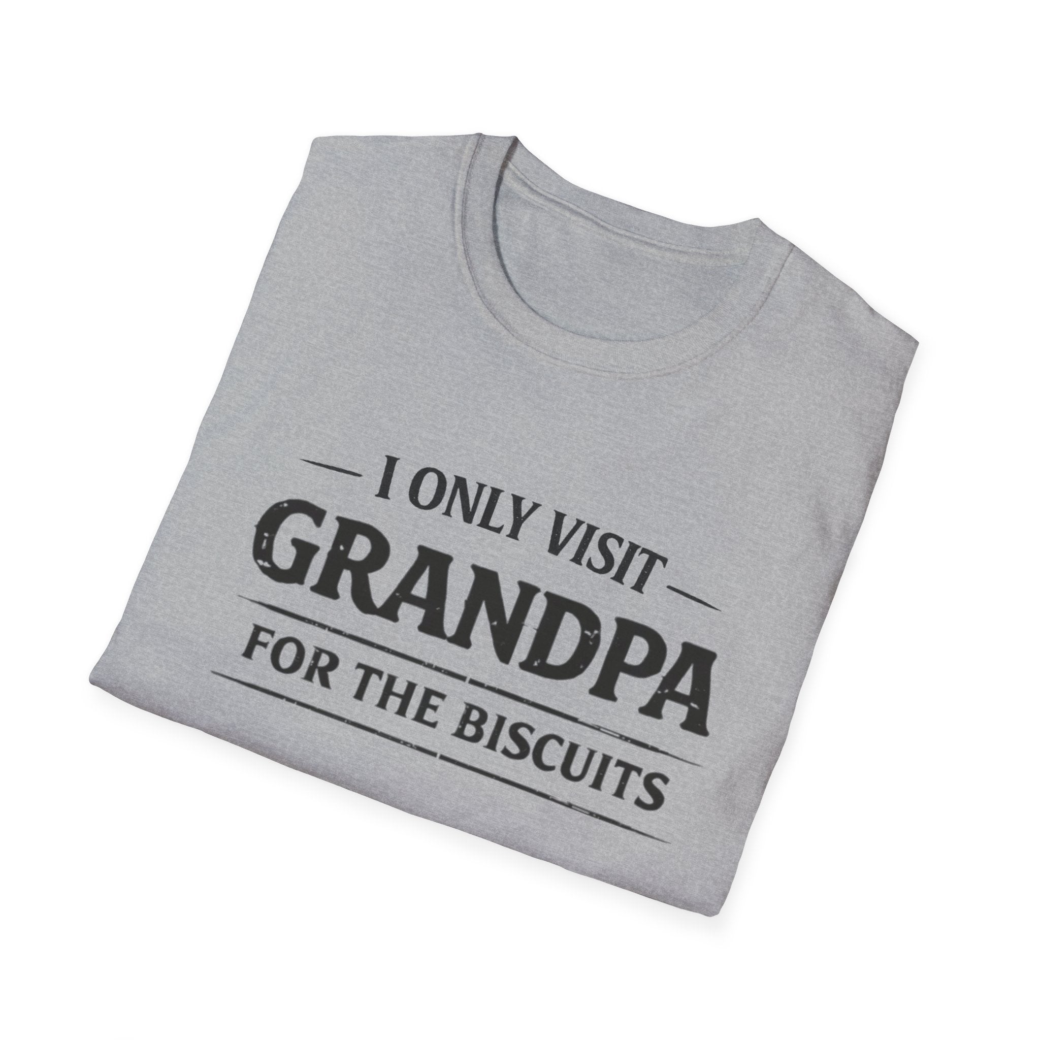 Grandpa Biscuits T-Shirt — "I Only Visit Grandpa For The Biscuits" Funny Family Tee