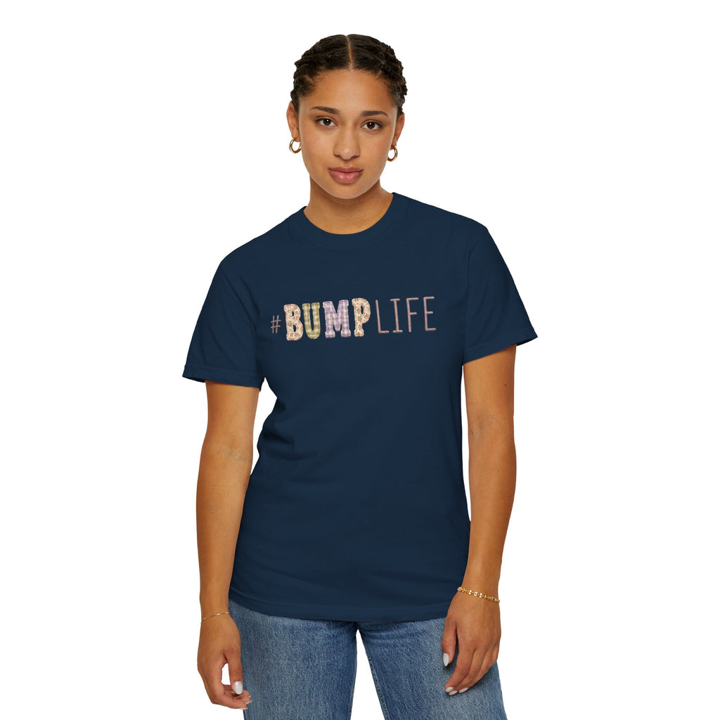 #BUMP LIFE Maternity Tee — Cute Pregnancy Shirt for Expecting Moms