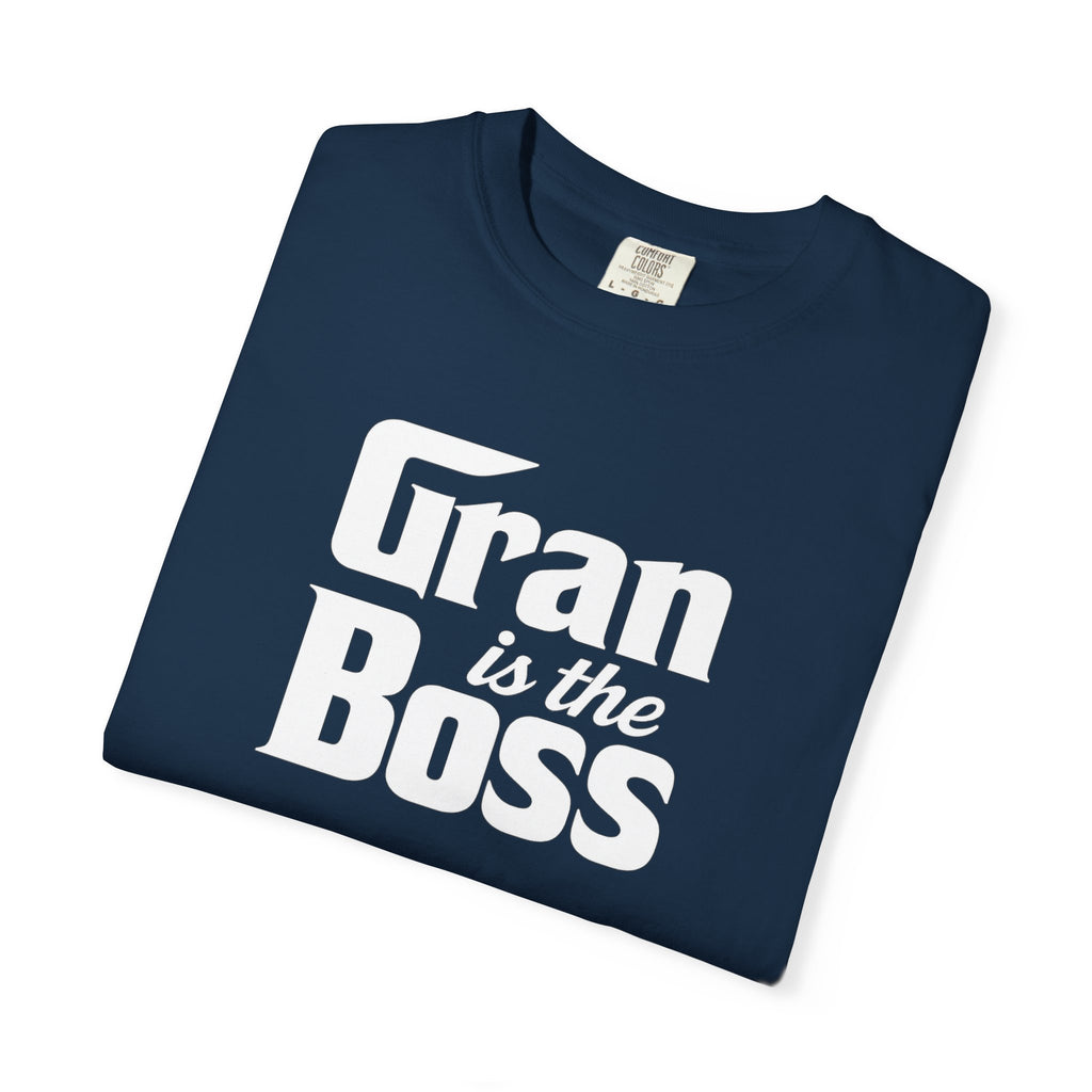Gran is the Boss T-Shirt