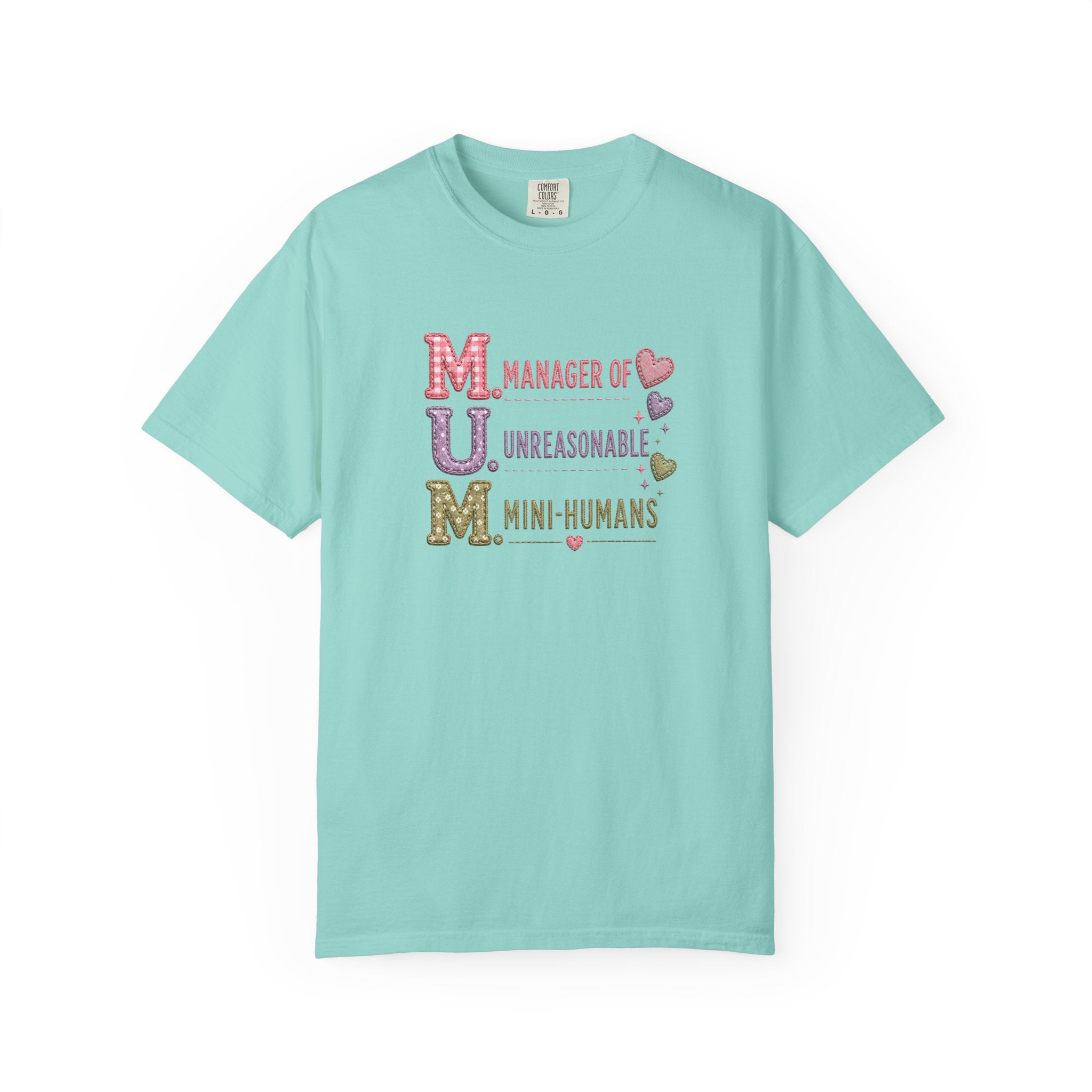 MUM: Manager of Unreasonable Mini-Humans T-Shirt — Funny Mother's Day Tee