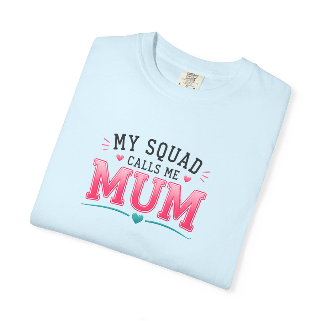My Squad Calls Me Mum T-Shirt