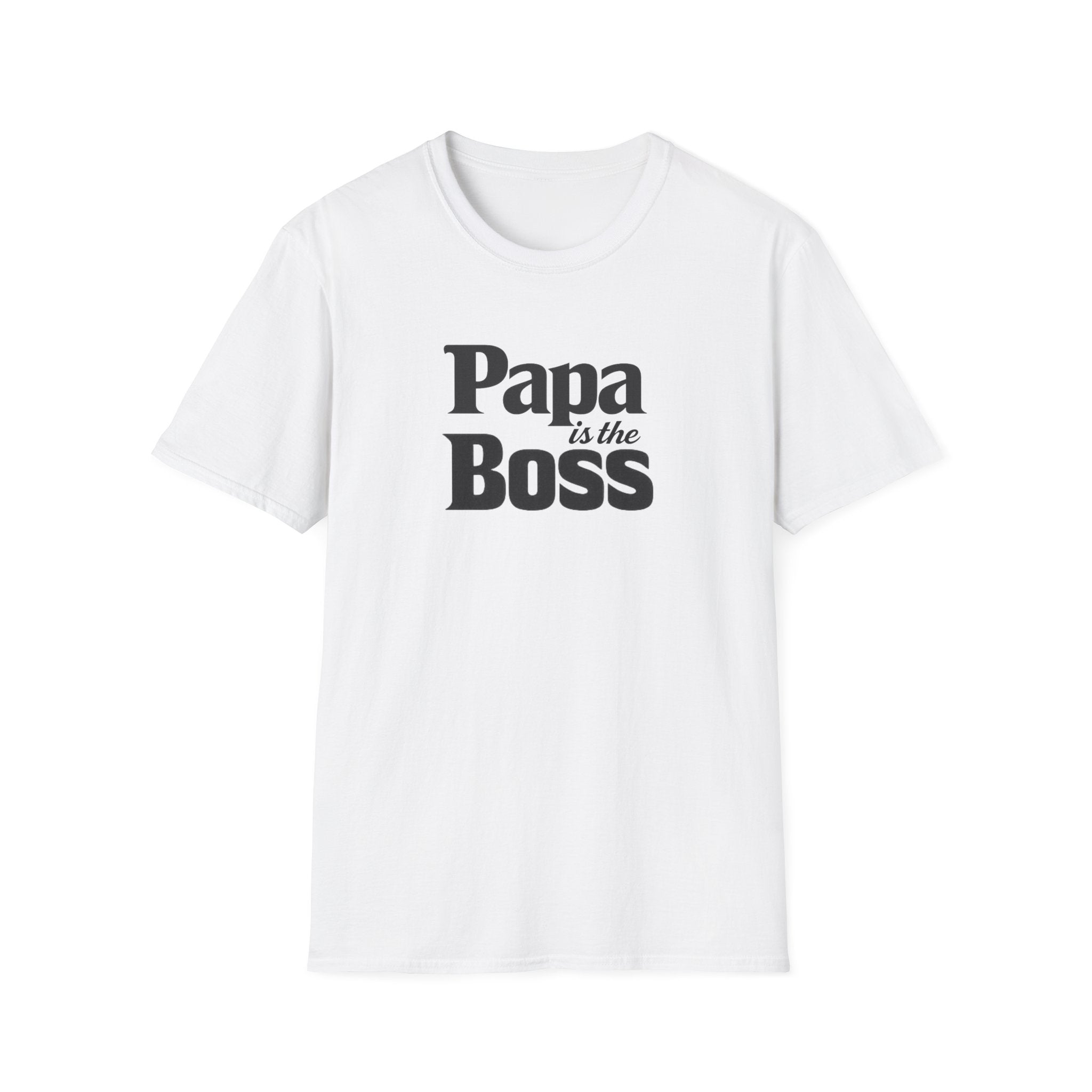 T-Shirt — "Papa is the Boss" Funny Father's Day Tee