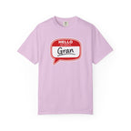 Hello My Name Is Gran T-Shirt – Funny Name Badge Tee for Grandmothers