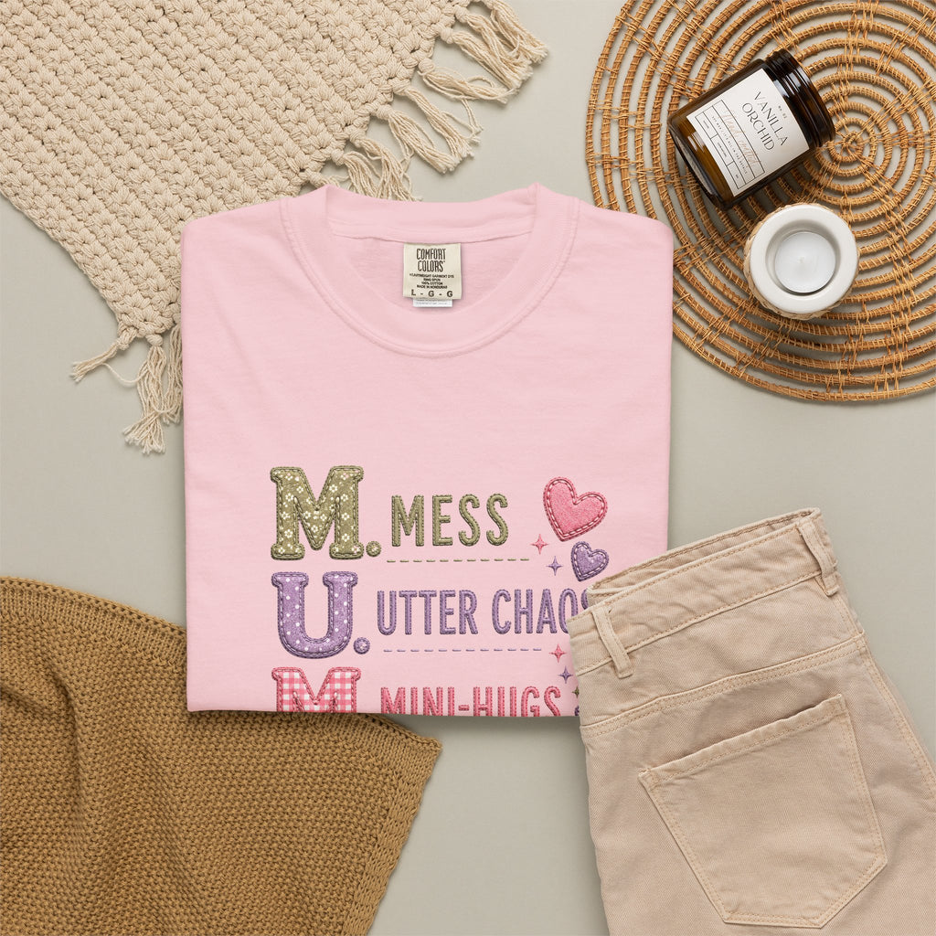 Mom Acronym T-Shirt — "M.U.M. Mess, Utter Chaos, Mini-Hugs" Cute Mom Graphic Tee