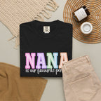 NANA Is Our Favourite Person Tee