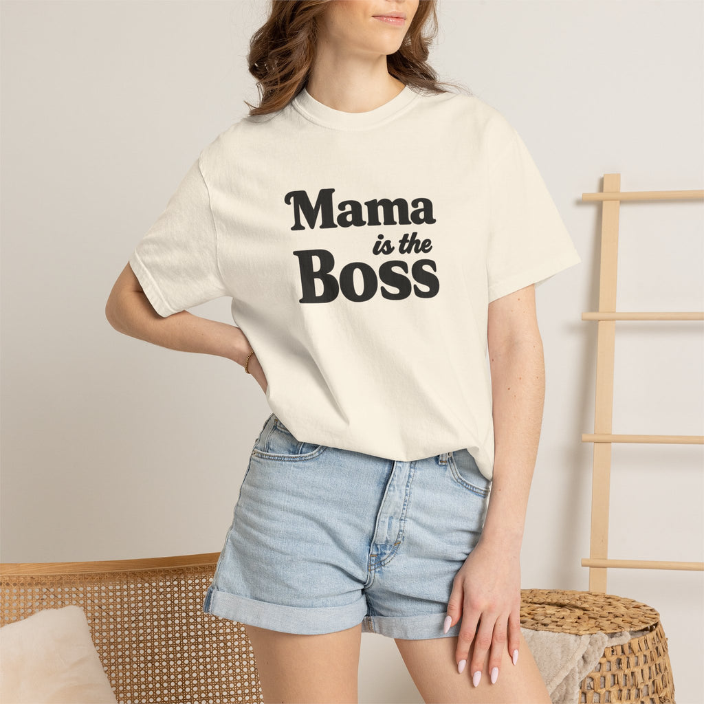 Mama is the Boss T-Shirt — Funny Mom Graphic Tee, Mother's Day Gift