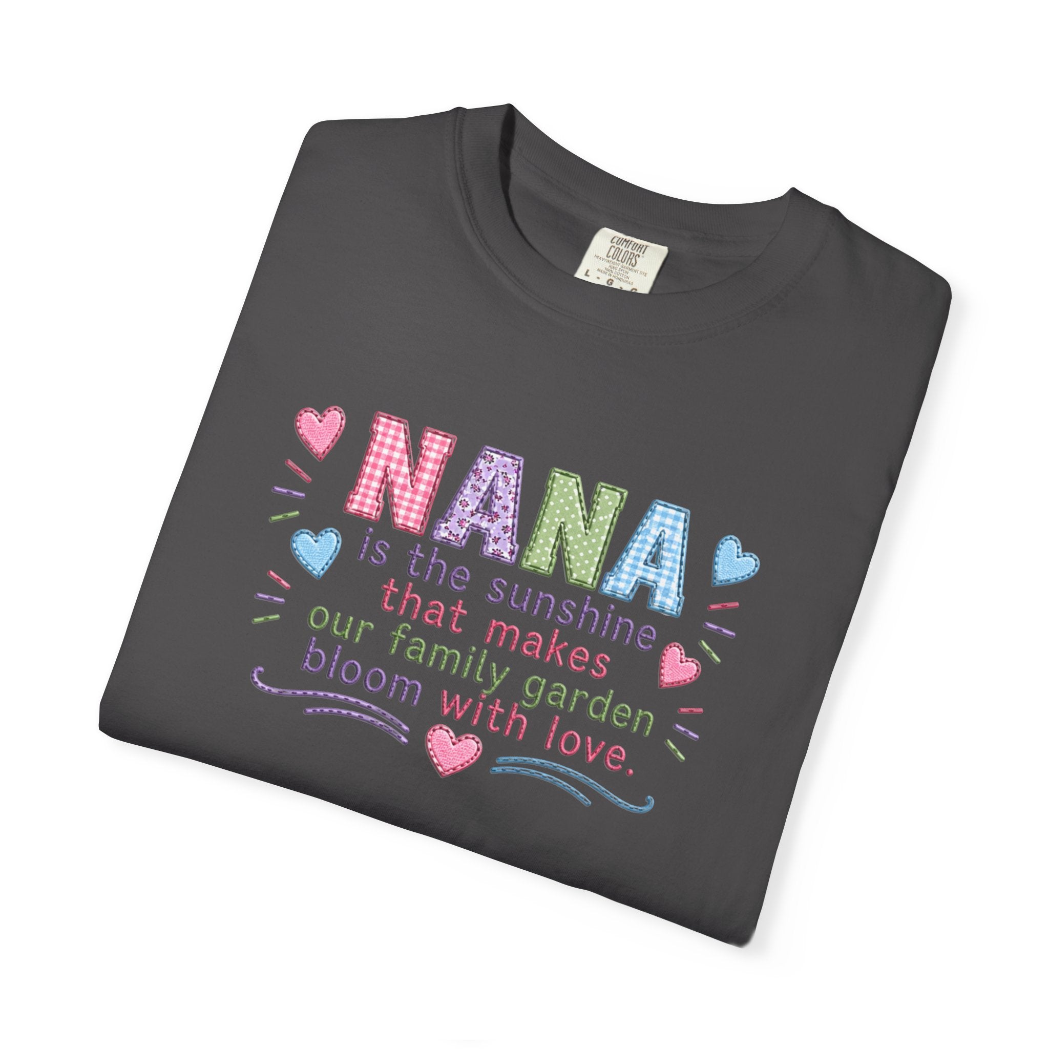 Nana Sunshine Floral T-Shirt — “NANA is the sunshine that makes our family garden bloom with love”