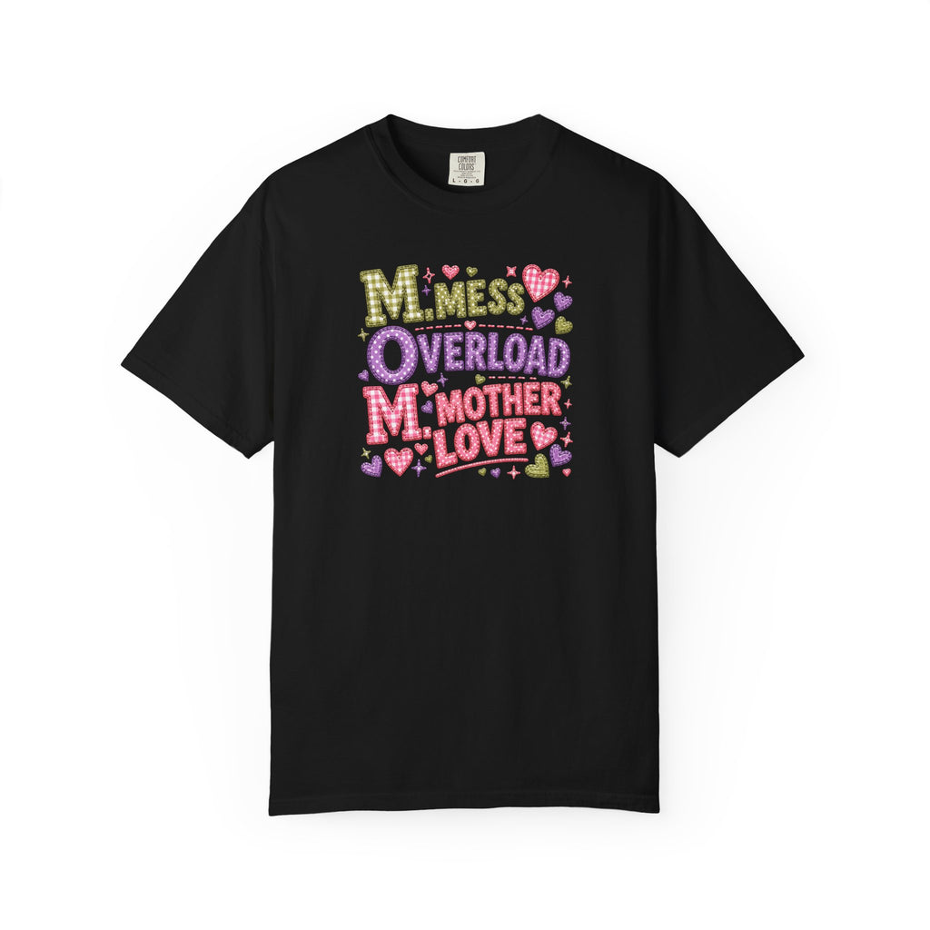 Mom Overload T-Shirt — Cute 'Mess Overload Mother Love' Mother's Day Tee
