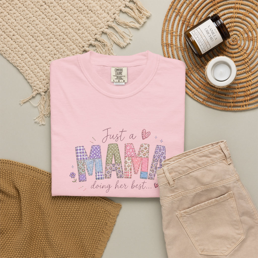 Just A “Mama” Doing Her Best T-Shirt