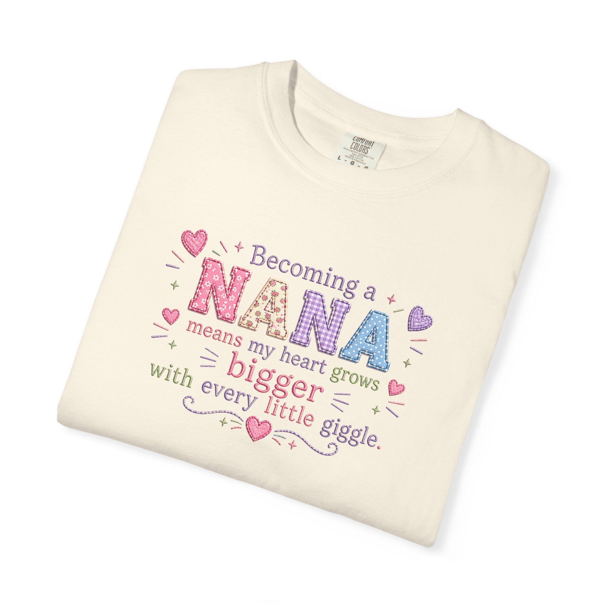Becoming a Nana T-Shirt — "Becoming a Nana means my heart grows bigger with every little giggle" Cute Grandma Gift