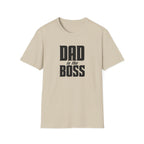 Dad Is The Boss T-Shirt — Funny Father’s Day Tee for Dads