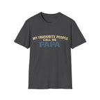 Papa T-Shirt — "My Favourite People Call Me Papa" Father's Day Tee