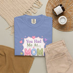 You Had Me at... MOM T-Shirt – Cute Pastel Mother's Day Tee
