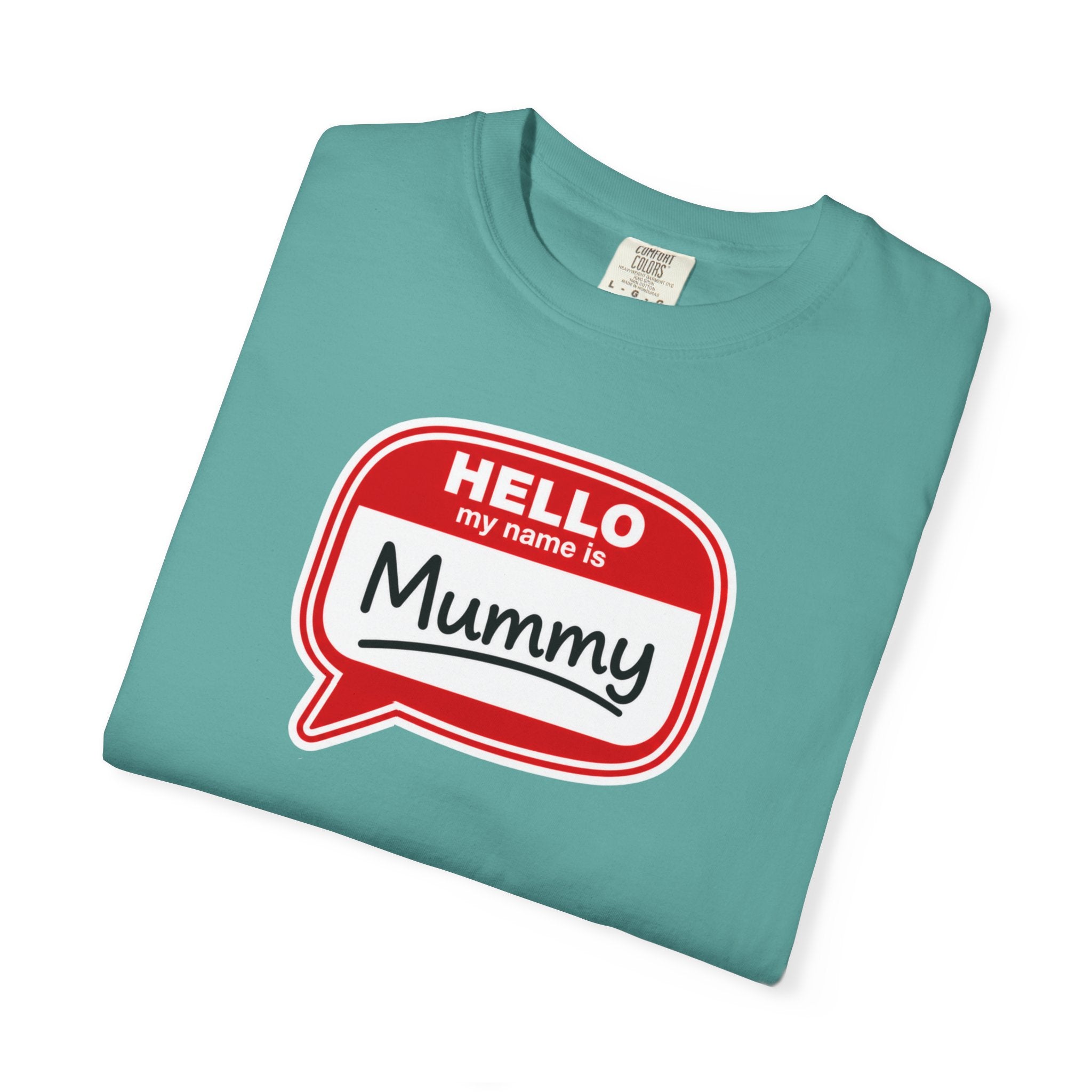 Hello My Name Is Mummy T-Shirt