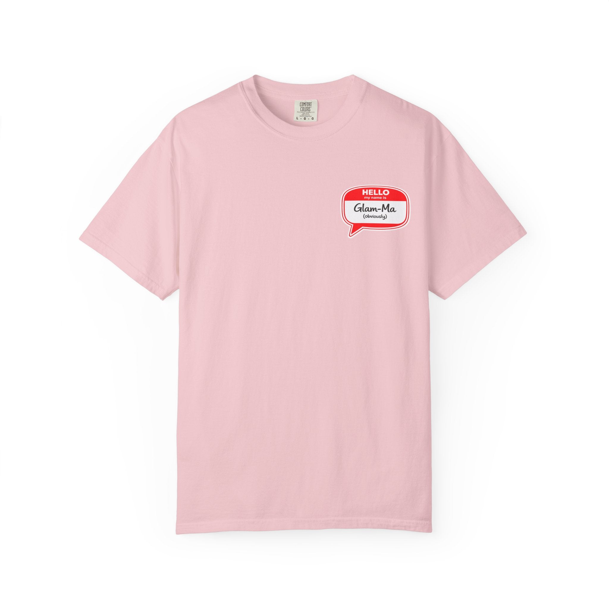 Hello, Classic Glam-Ma Badge T-Shirt