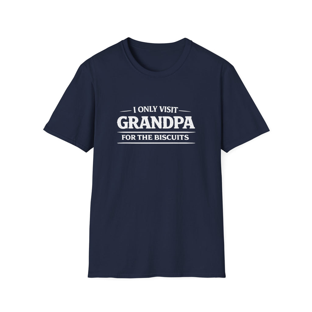Grandpa Biscuits T-Shirt — "I Only Visit Grandpa For The Biscuits" Funny Family Tee