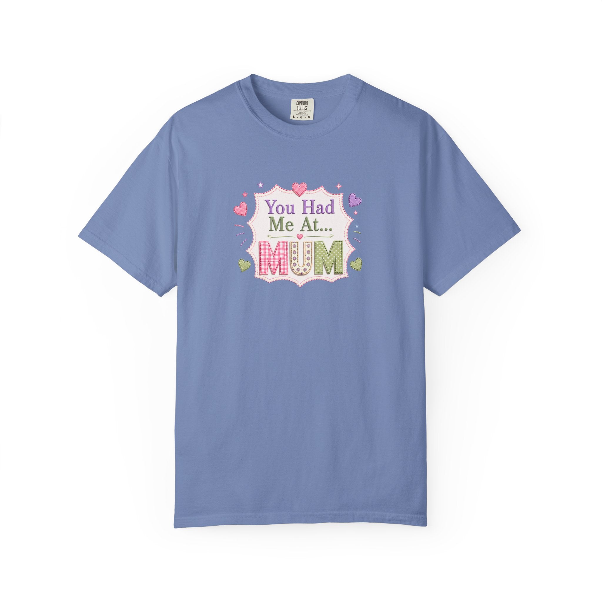 You Had Me at Mum T-Shirt — Cute Mother's Day Tee