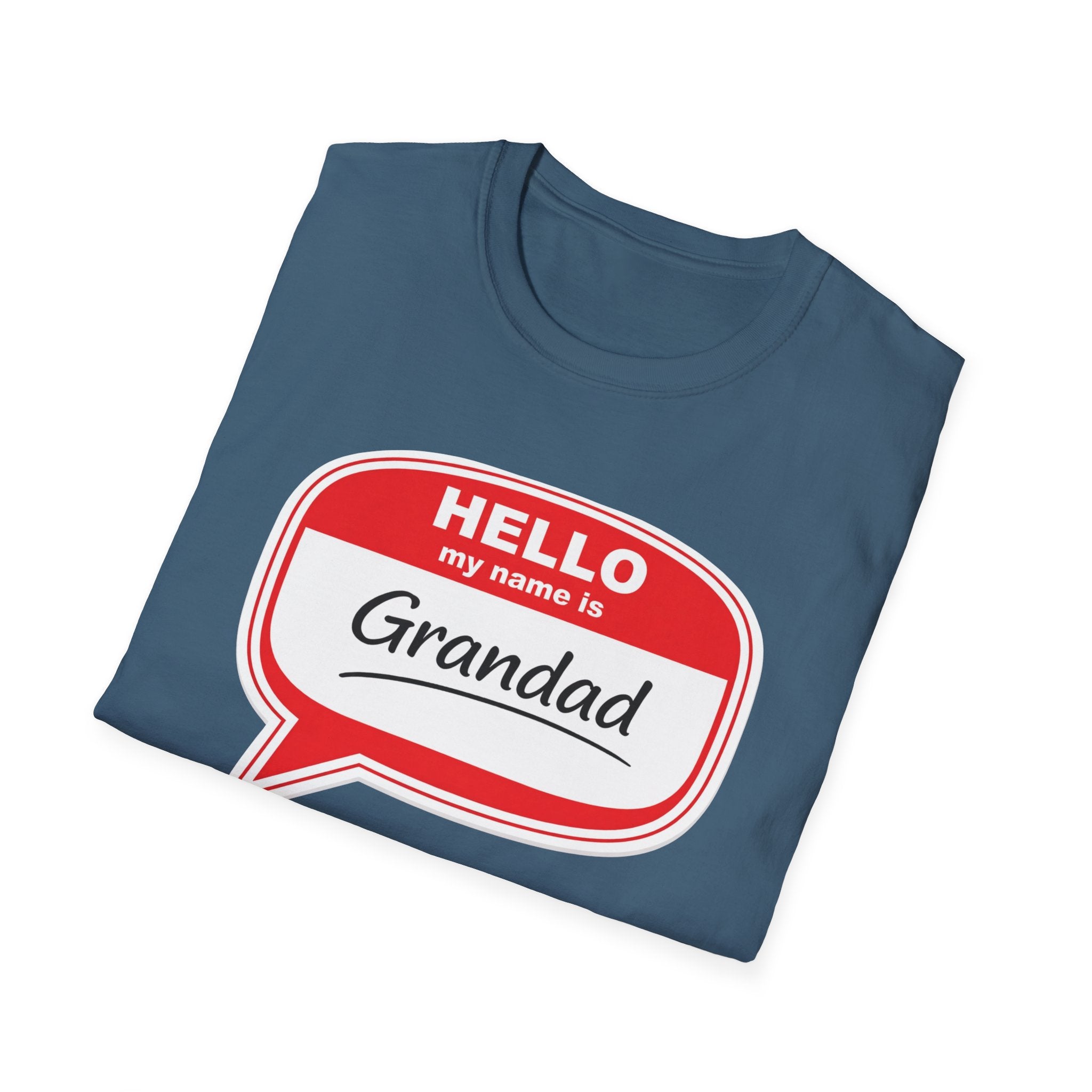 Hello My Name Is Grandad T-Shirt — Funny Grandfather Gift