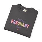 Pregnant Face T-Shirt — "Resting Pregnant Face" Cute Maternity Tee