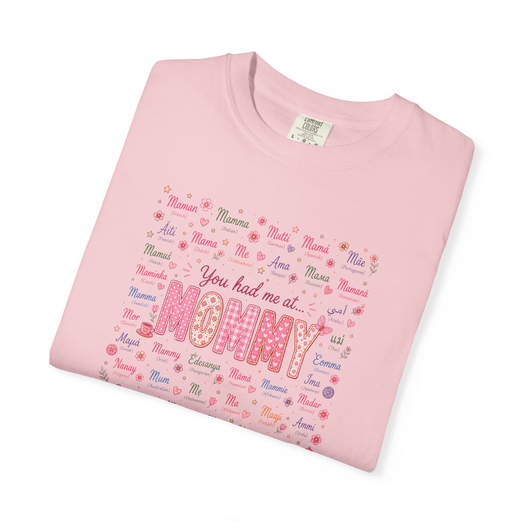 "You Had Me at Mommy" T-Shirt — Cute Mom Baby Shower Graphic Tee