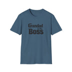 Grandad Is the Boss T-Shirt — Funny Grandpa Gift for Father’s Day & Birthdays