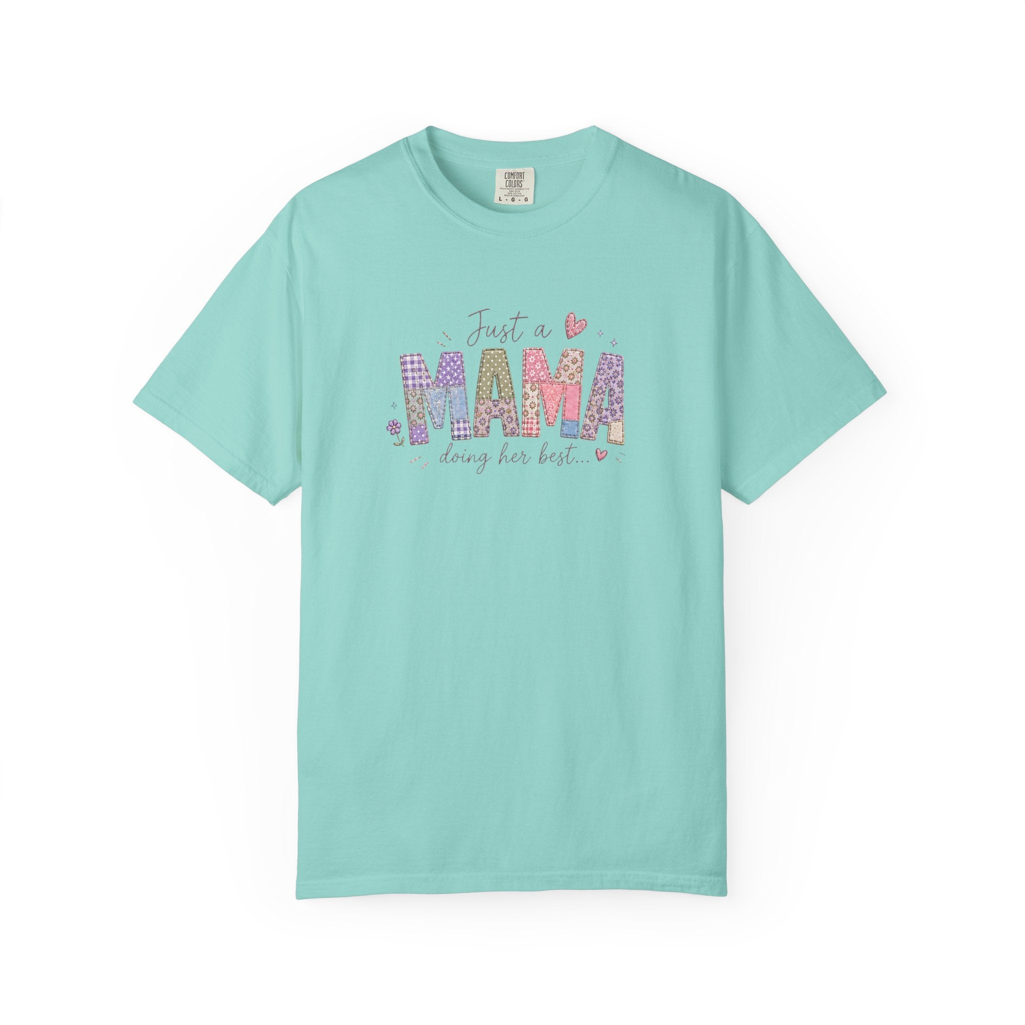 Just A “Mama” Doing Her Best T-Shirt