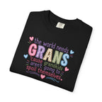 Grandparent T-Shirt - "The World Needs Grans" Cute Pastel Grandkids Gift Tee