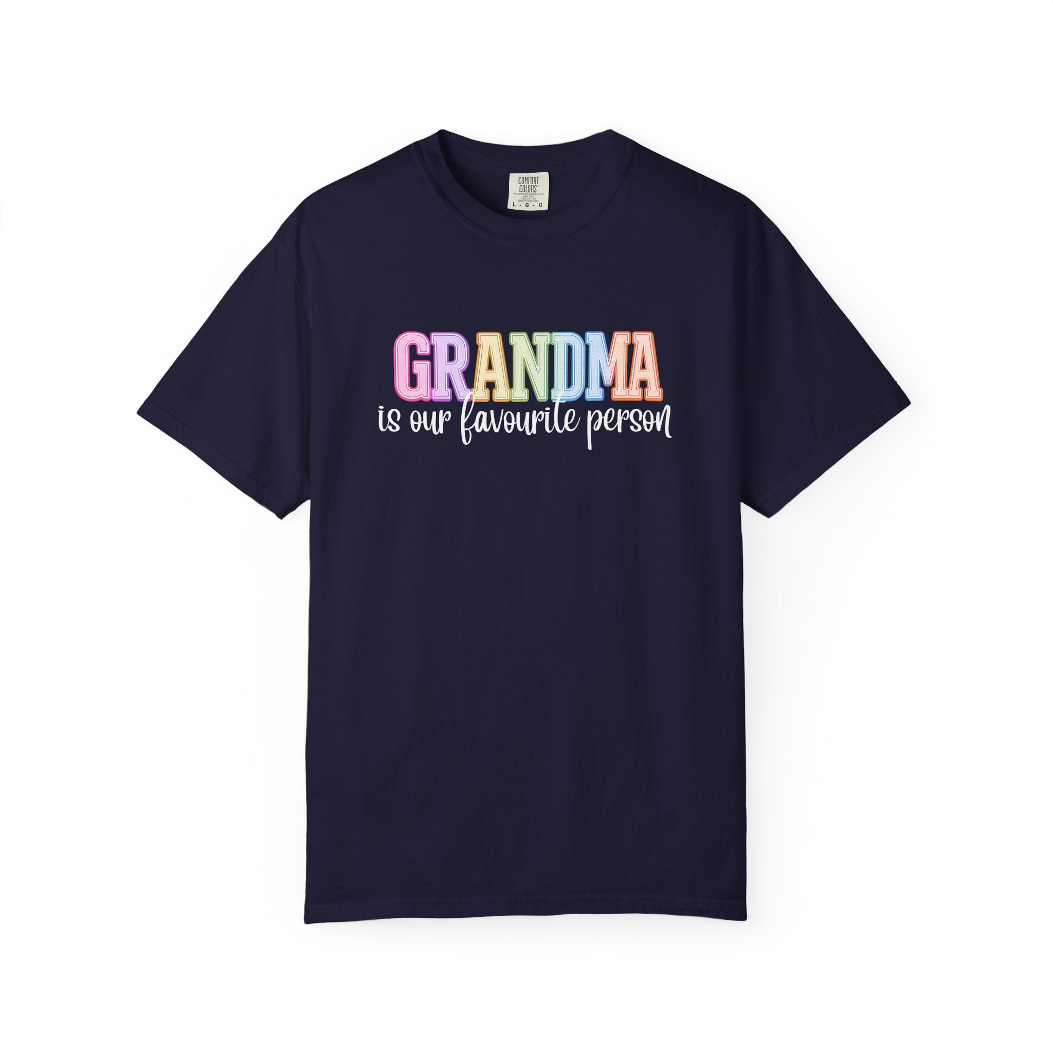 GRANDMA Is Our Favourite Person Tee