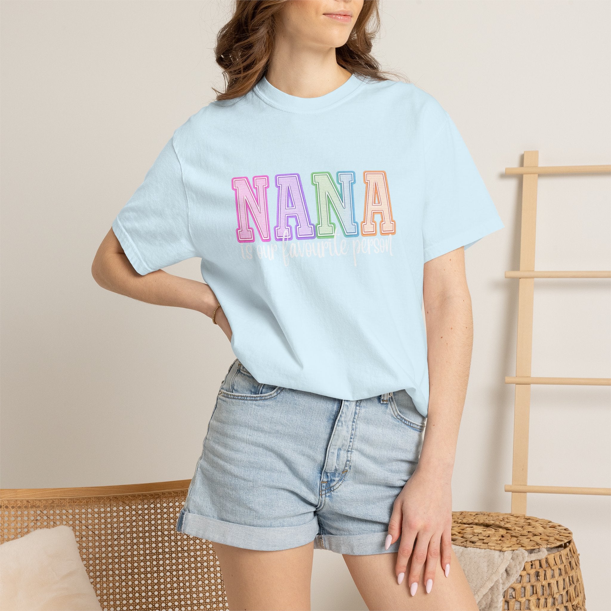 NANA Is Our Favourite Person Tee