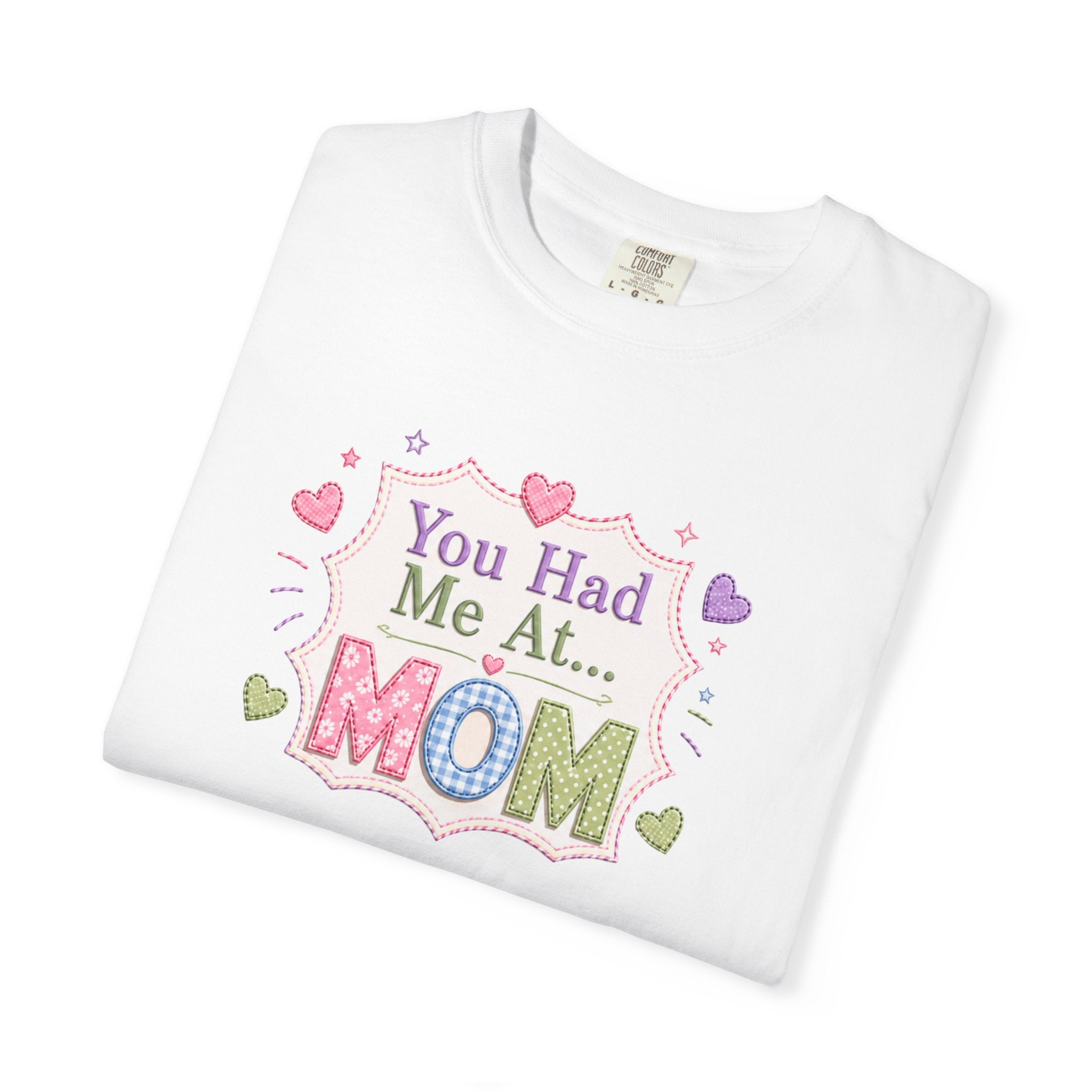 You Had Me at... MOM T-Shirt – Cute Pastel Mother's Day Tee