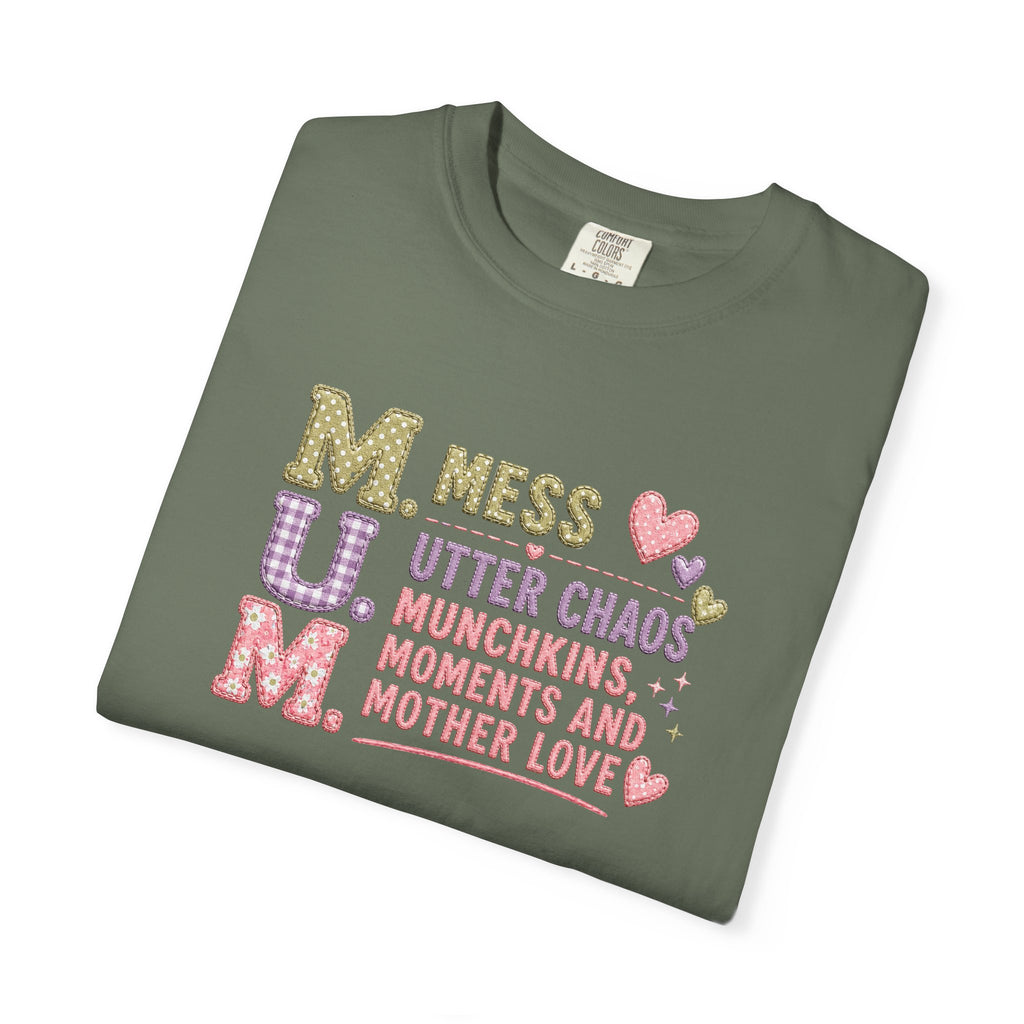 M.U.M. Mom Acronym Graphic Tee — Mess, Utter Chaos, Munchkins & Mother Love T-Shirt