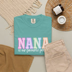 NANA Is Our Favourite Person Tee