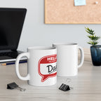 Dad Name Tag Mug — "Hello My Name Is Dad" Ceramic Coffee Cup (11oz/15oz)