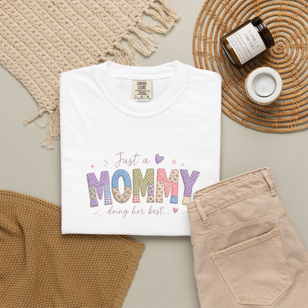 Just A “Mommy” Doing Her Best T-Shirt