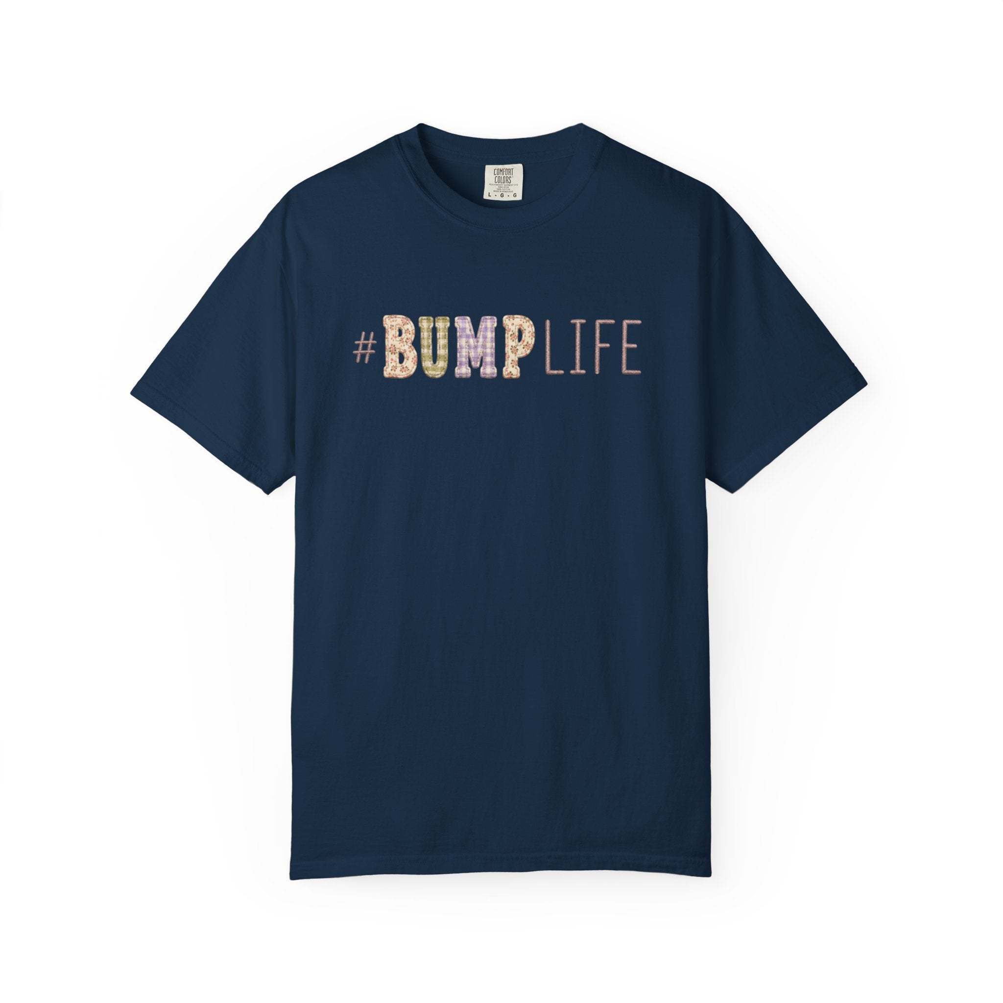 #BUMP LIFE Maternity Tee — Cute Pregnancy Shirt for Expecting Moms
