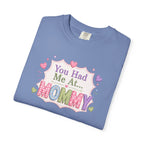 Mommy Love T-Shirt — "You Had Me At... Mommy" Cute Mother’s Day Tee