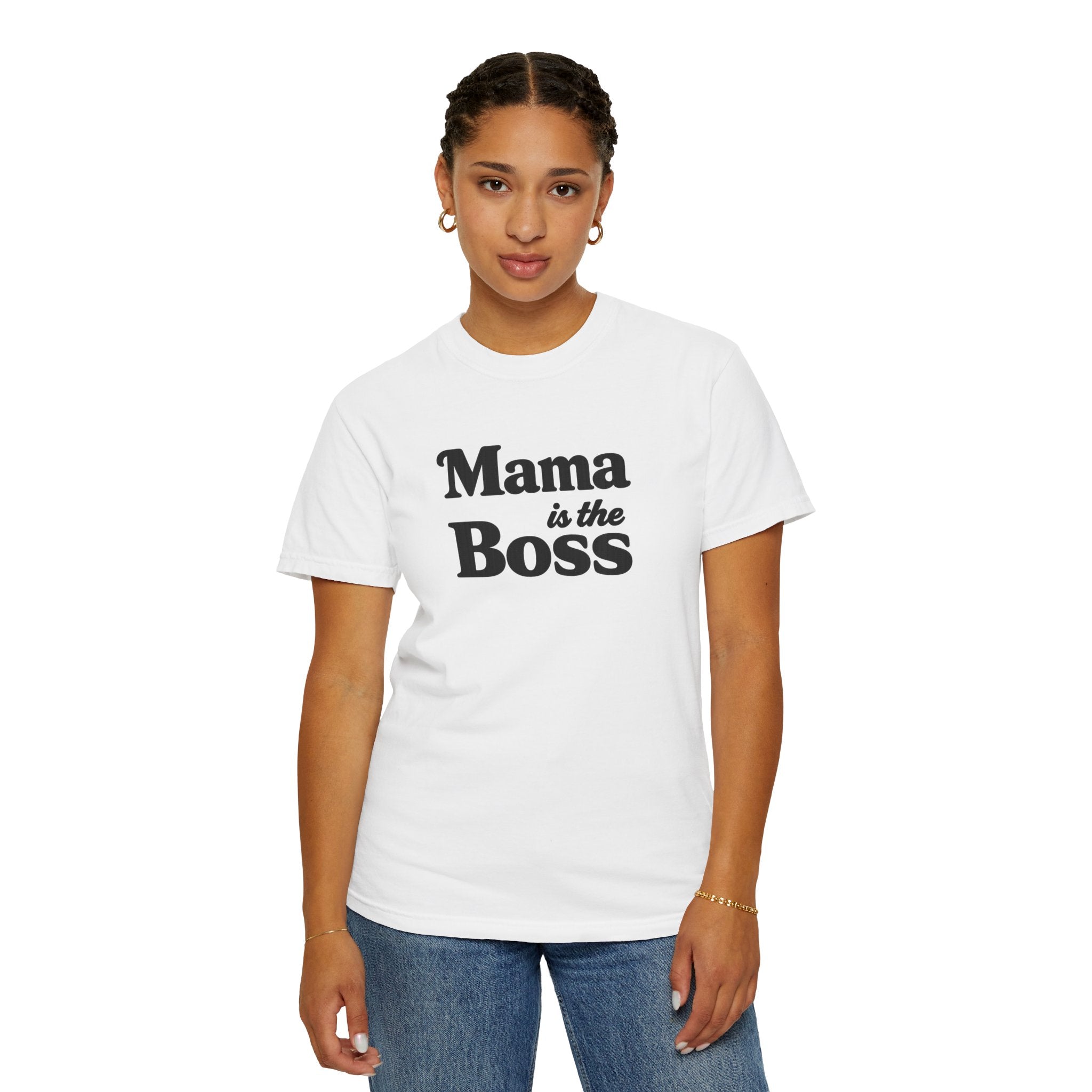 Mama is the Boss T-Shirt — Funny Mom Graphic Tee, Mother's Day Gift
