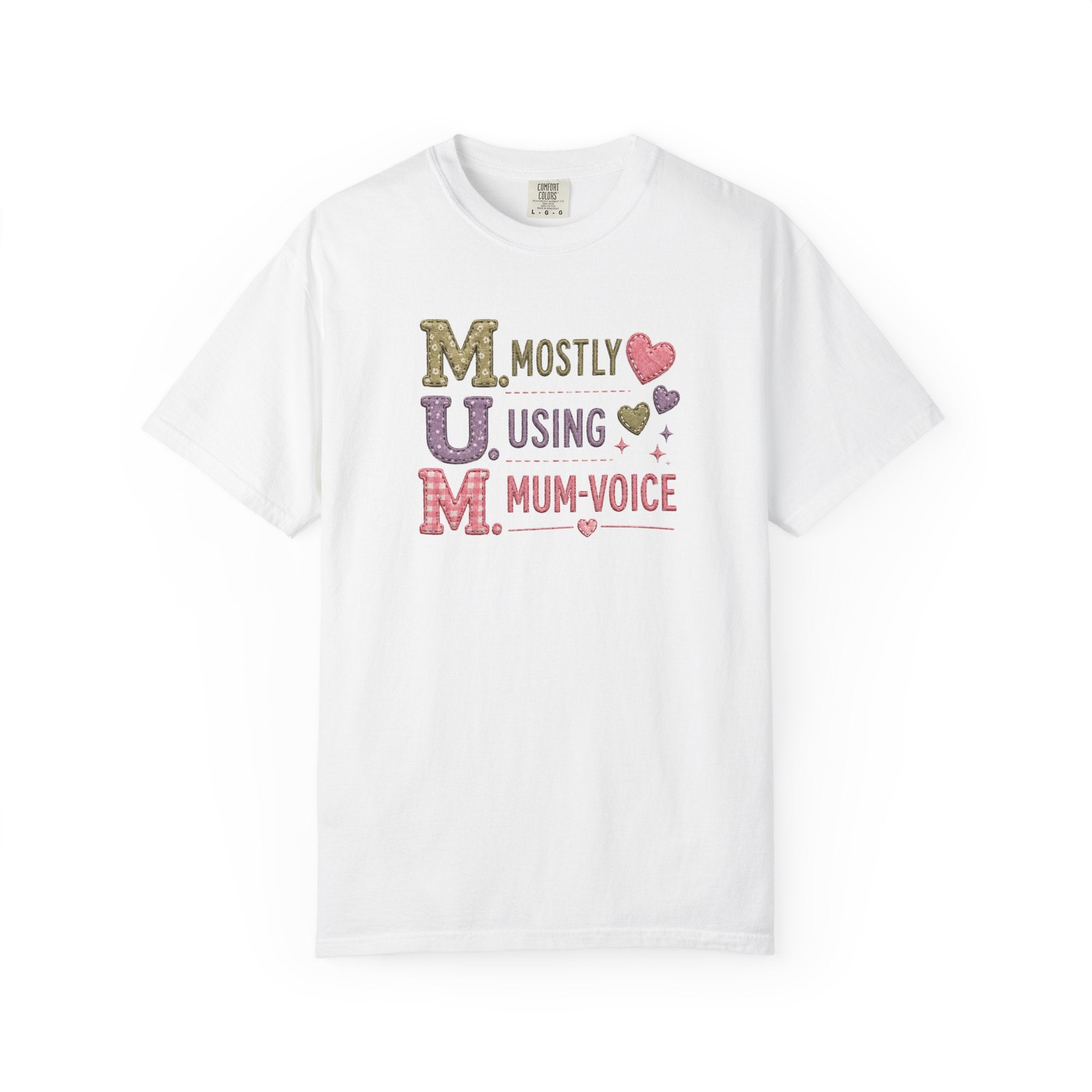 MUM Mostly Using Mum-Voice T-Shirt — Funny Mother's Day Mom Tee
