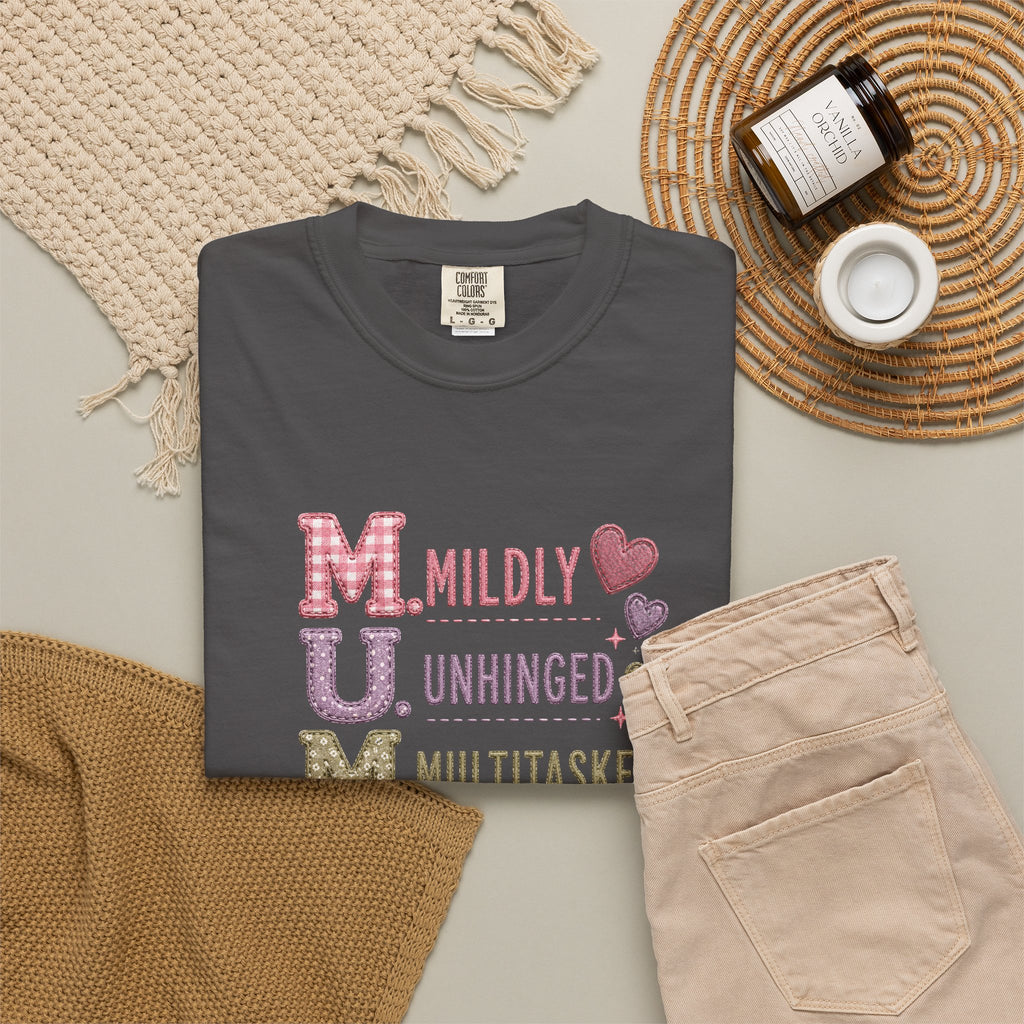 MUM Acronym T-Shirt – "Mildly Unhinged, Multitasker" Funny Mom Shirt