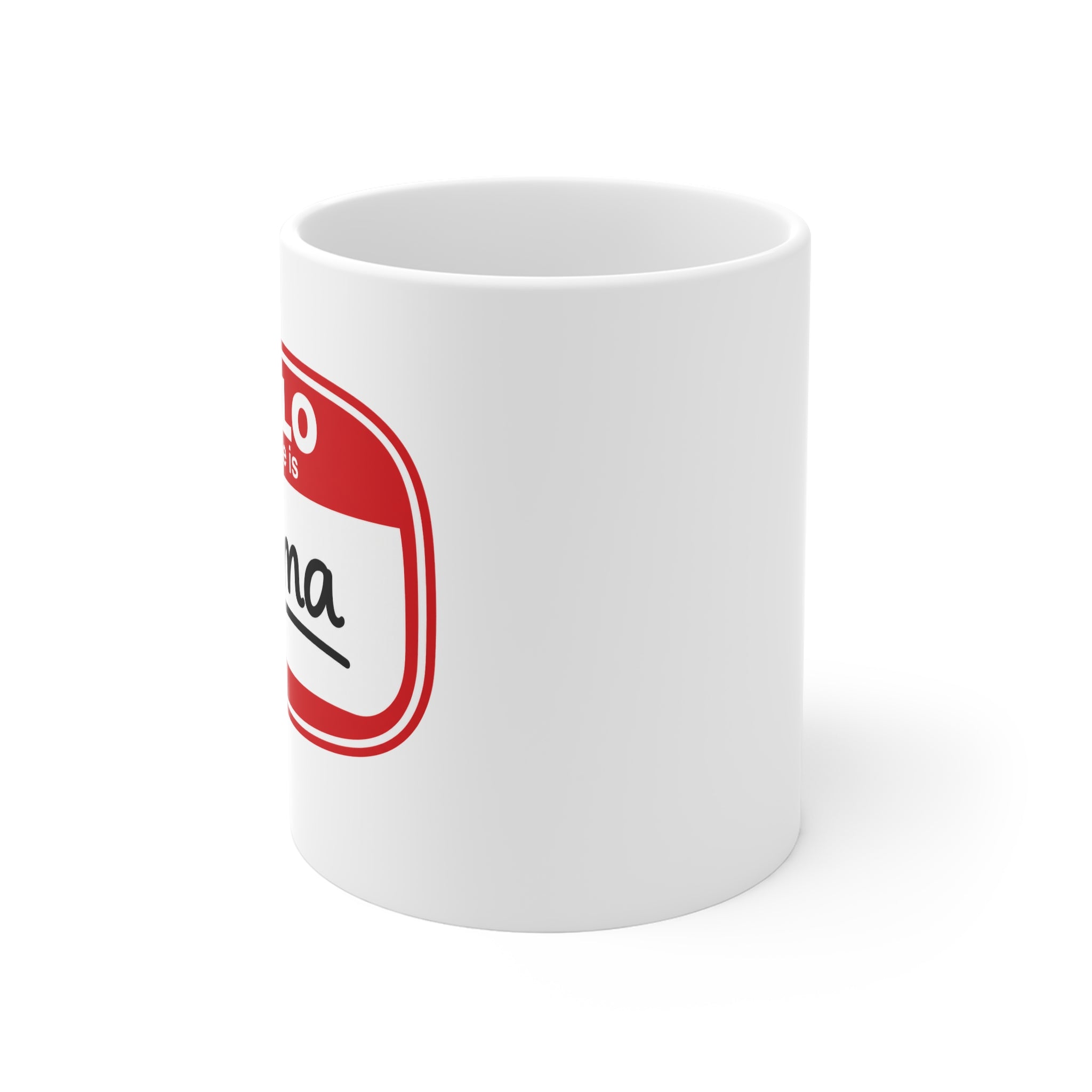 Mama Mug — "Hello My Name Is Mama" Coffee Cup, Cute Gift for Moms, Mother's Day
