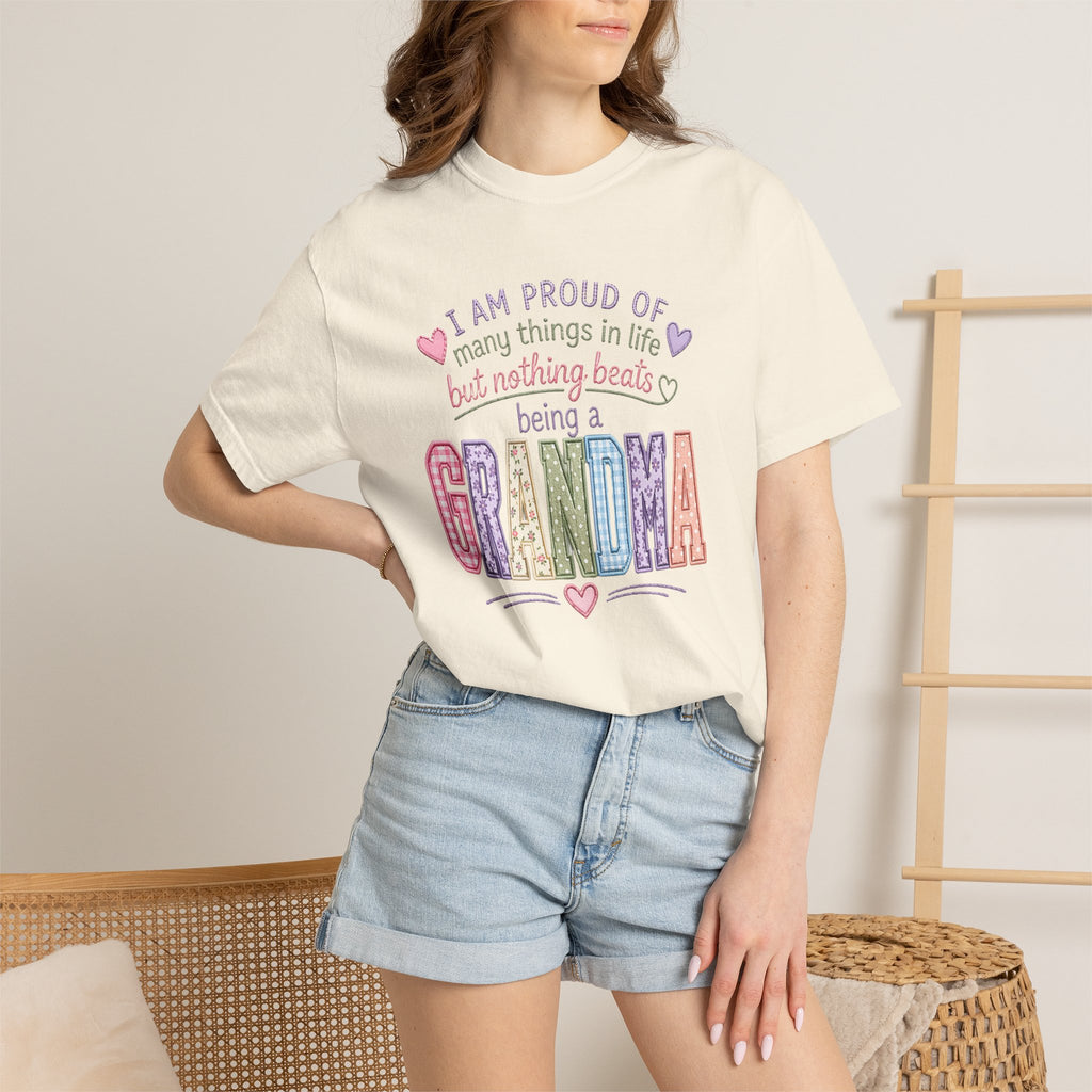 Grandma Pride T-Shirt – "I Am Proud of Many Things in Life but Nothing Beats Being a Grandma"