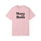 Mama is the Boss T-Shirt — Funny Mom Graphic Tee, Mother's Day Gift