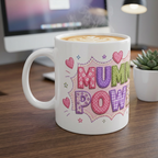 Mummy Power Mug — Colorful Cute Mothers Day Coffee Cup