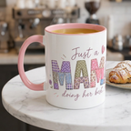 Just A "Mama" Doing Her Best Mug