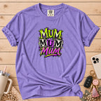 Mum Mum Mum Graffiti T-Shirt