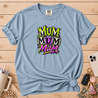 Mum Mum Mum Graffiti T-Shirt