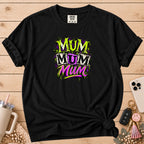 Mum Mum Mum Graffiti T-Shirt