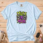 Mum Mum Mum Graffiti T-Shirt