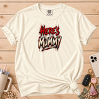 "Here's Mummy" Graphic T-Shirt